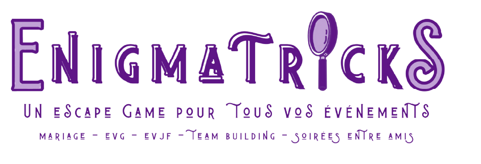 Enigmatricks Un Escape game pour tous vos évéenements